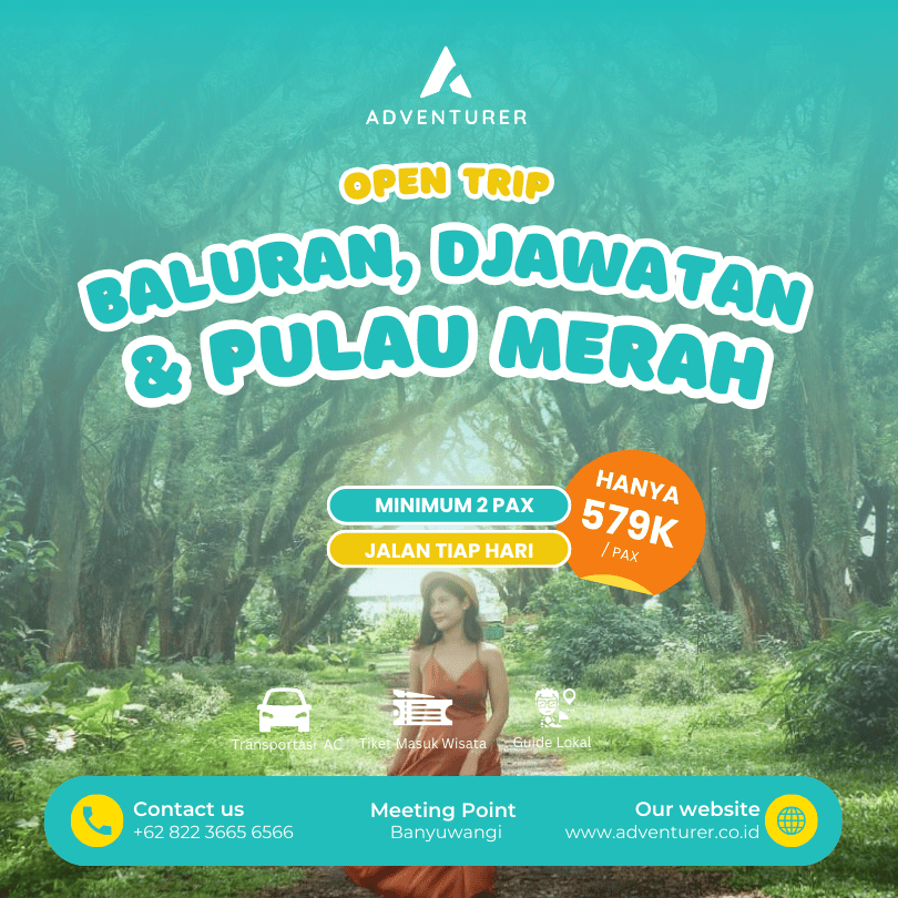 OPEN TRIP BALURAN, DJAWATAN & PULAU MERAH
