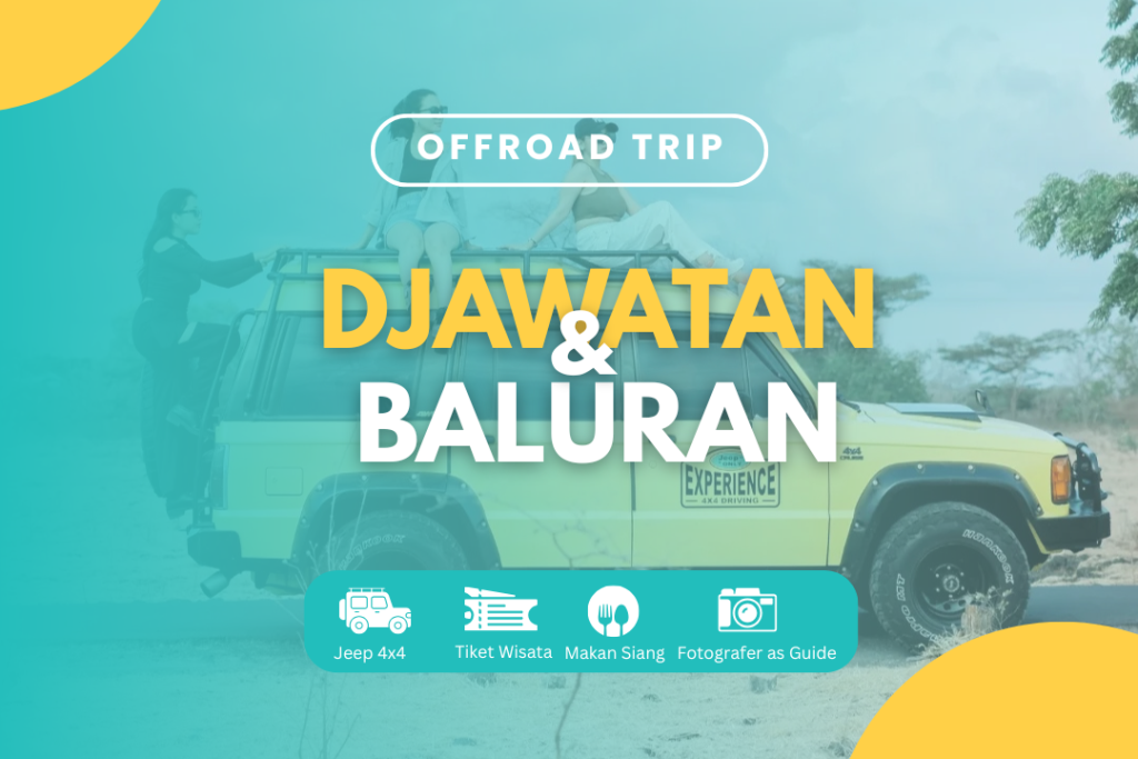 TRIP OFFROAD JEEP DJAWATAN FOREST & BALURAN