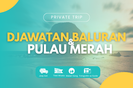 TRIP OFFROAD JEEP DJAWATAN FOREST, BALURAN & PULAU MERAH