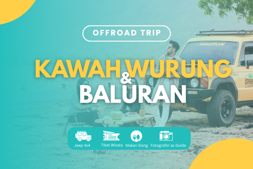 TRIP OFFROAD JEEP KAWAH WURUNG & BALURAN
