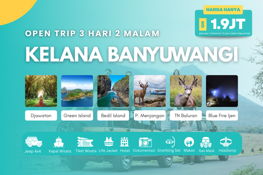 OPEN TRIP 3D2N KELANA BANYUWANGI