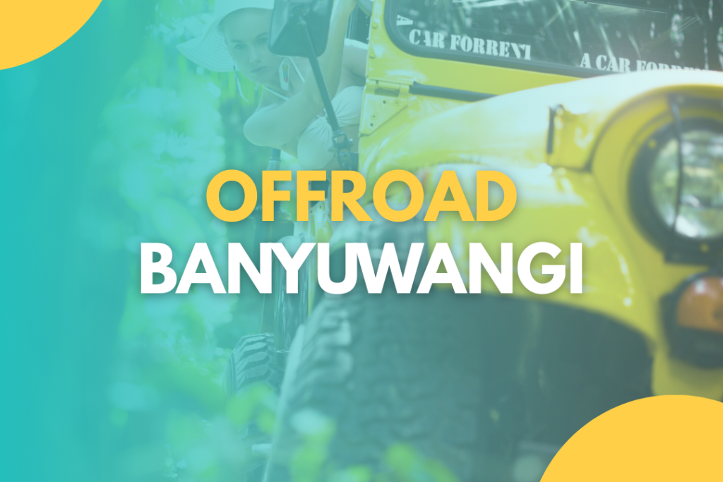 OFFROAD BANYUWANGI