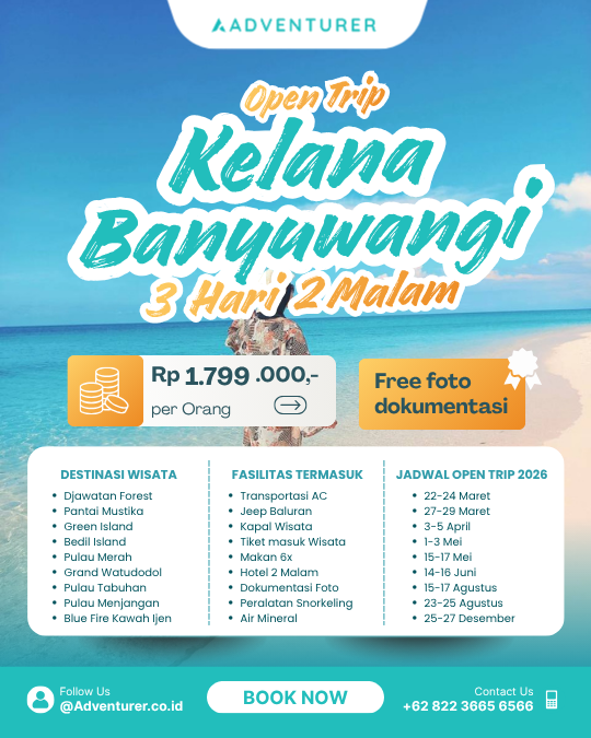 OPEN TRIP KELANA BANYUWANGI 3 HARI 2 MALAM