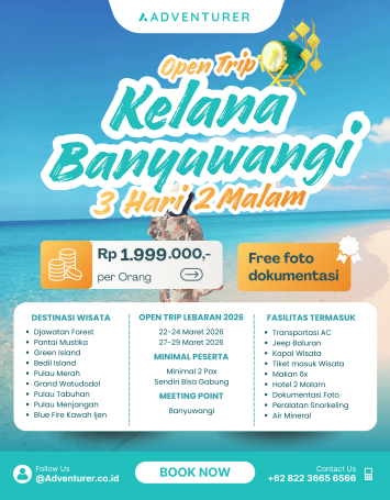 OPEN TRIP 3D2N KELANA BANYUWANGI